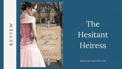 The Hesitant Heiress Review and Giveaway!