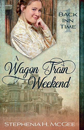 The Modern Gal’s Guide to Unexpected Time Travel: Wagon Trains