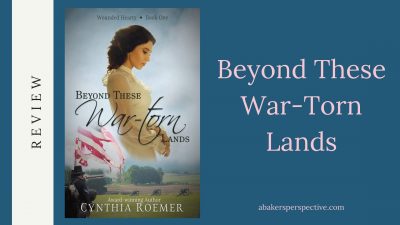 Beyond These War-Torn Lands Review, Guest Post and Giveaway!