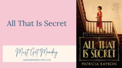 Must Get Monday – All That Is Secret