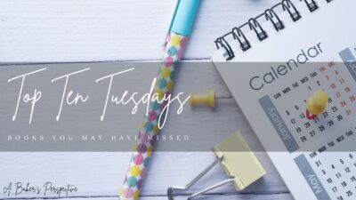 Top Ten Tuesday – Books You May Have Missed