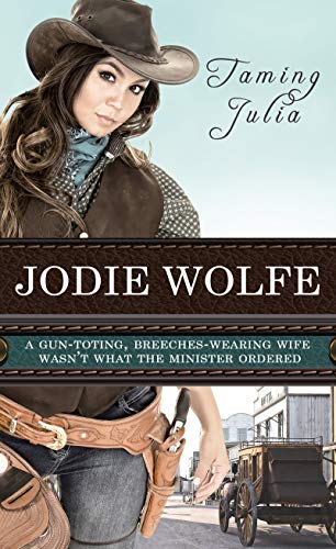 Taming Julia Spotlight, Author Interview with Jodie Wolfe, and a Giveaway!