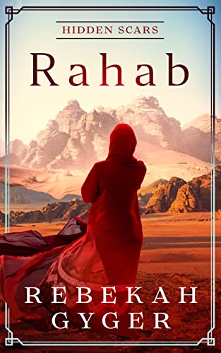 First Line Friday – Rahab: Hidden Scars