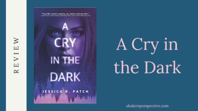 A Cry in the Dark by Jessica Patch Review