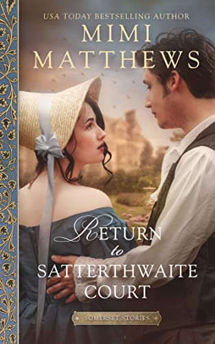 Return to Satterthwaite Court by Mimi Matthews Review