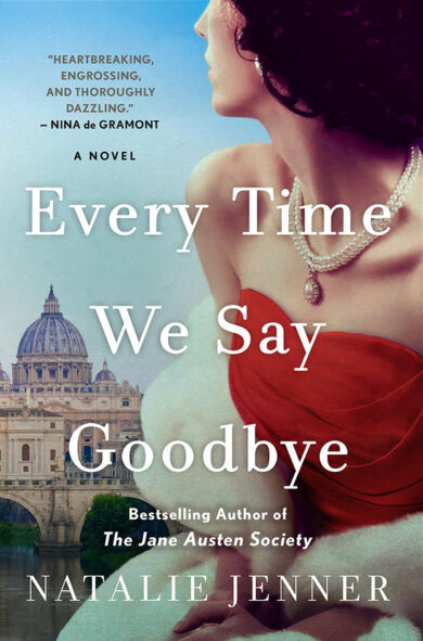 Every Time We Say Goodbye Book Review and Excerpt