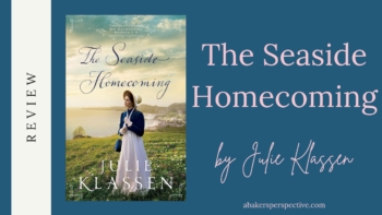 The Seaside Homecoming by Julie Klassen Book Review