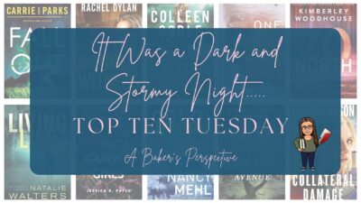 Top Ten Tuesday – It Was a Dark and Stormy Night….