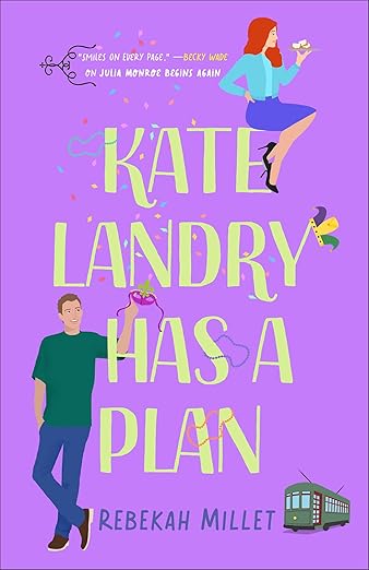 Kate Landry Has a Plan by Rebekah Millet Book Review Kate Landry Has a Plan by Rebekah Millet Book Review