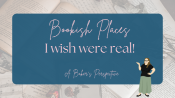 Bookish Places I Wish Were Real!